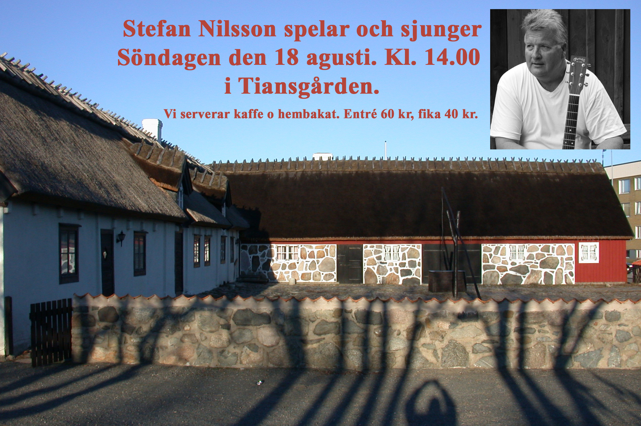 Stefan Nilsson från Nogesund underhåller i Tiansgården…