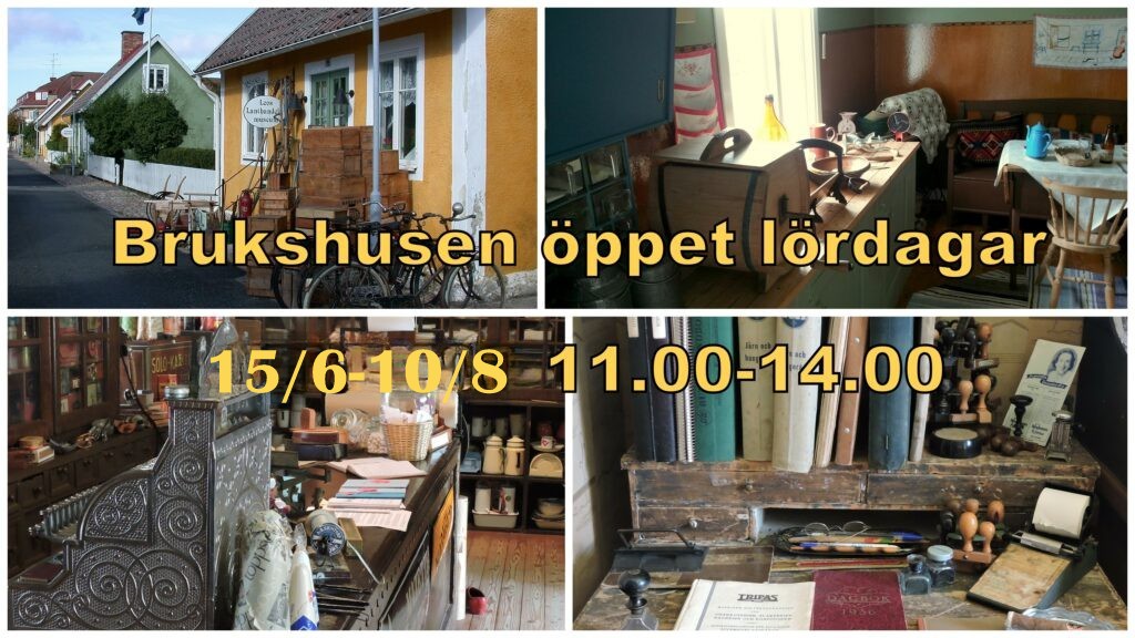 Brukshusens öppet alla lördagar från 15/6  till 10/8 mellan kl. 11.00-14.00